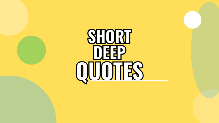 70 Short Deep Quotes to Inspire