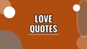 70 Love Quotes That Capture the Beauty