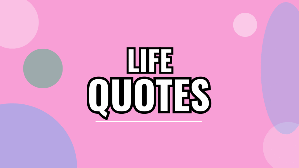 70 Life Quotes That Capture Deep Feelings
